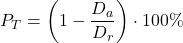  \[ P_T = \left( 1 - \frac{D_a}{D_r} \right) \cdot 100\% \] 